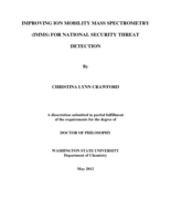 Improving Ion Mobility Mass Spectrometry (IMMS) for National Security Threat Detection