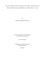 THE JOINT AMERICAN MILITARY MISSION TO AID TURKEY: IMPLEMENTING THE TRUMAN DOCTRINE AND TRANSFORMING U.S. FOREIGN POLICY, 1947-1954