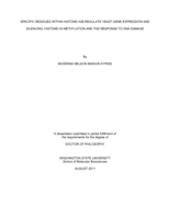 SPECIFIC RESIDUES WITHIN HISTONE H2B REGULATE YEAST GENE EXPRESSION AND SILENCING, HISTONE H3 METHYLATION  AND THE RESPONSE TO DNA DAMAGE