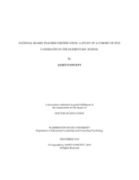 NATIONAL BOARD TEACHER CERTIFICATION: A STUDY OF A COHORT OF FIVE CANDIDATES IN ONE ELEMENTARY SCHOOL