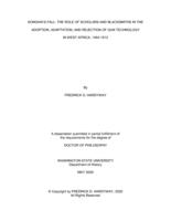 SONGHAI’S FALL: THE ROLE OF SCHOLARS AND BLACKSMITHS IN THE ADOPTION, ADAPTATION, AND REJECTION OF GUN TECHNOLOGY  IN WEST AFRICA, 1464-1612