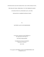 INVESTIGATING SOLVENT EXTRACTION: SOLVATING EXTRACTANTS,  THE ORGANIC PHASE, THEIR IMPACT ON THE THERMODYNAMICS  OF EXTRACTION OF LANTHANIDE SALTS, AND THE  SEPARATION OF AMERICIUM FROM CURIUM