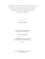 3D PRINTED CALCIUM PHOSPHATE SCAFFOLDS AND COATINGS ON TITANIUM ALLOYS FOR OTHOPEDIC APPLICATIONS: EFFECTS OF  DOPANTS AND NATURAL MEDICINAL COMPOUNDS ON BIOLOGICAL PROPERTIES