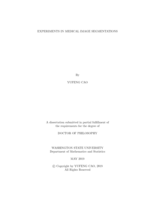 EXPERIMENTS IN MEDICAL IMAGE SEGMENTATIONS