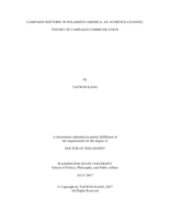 CAMPAIGN RHETORIC IN POLARIZED AMERICA: AN AUDIENCE-CHANNEL THEORY OF CAMPAIGN COMMUNICATION