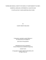 THERMO-MECHANICAL CONSTITUTIVE MODEL OF SHAPE MEMORY POLYMER: NUMERICAL MODELING, EXPERIMENTAL VALIDATION AND ITS APPLICATION TO AERO-MORPHING SRUCTURES
