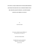 FUNCTIONAL CHARACTERIZATION OF POLYKETIDE-DERIVED SECONDARY METABOLITES SOLANAPYRONES PRODUCED BY THE CHICKPEA BLIGHT PATHOGEN, ASCOCHYTA RABIEI: GENETICS AND CHEMICAL ECOLOGY