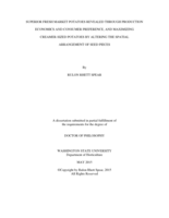 Superior Fresh Market Potatoes Revealed Through Production Economics and Consumer Preference, and Maximizing Creamer-Sized Potatoes by Altering the Spatial Arrangement of Seed Pieces