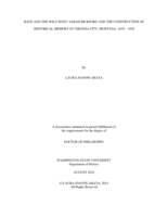 Race and the Wild West: Sarah Bickford and the Construction of Historical Memory in Virginia City, Montana, 1870 - 1930