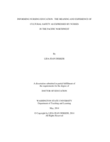 INFORMING NURSING EDUCATION: THE MEANING AND EXPERIENCE OF CULTURAL SAFETY AS EXPRESSED BY NURSES IN THE PACIFIC NORTHWEST