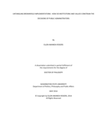 UNTANGLING BROWNFIELD IMPLEMENTATIONS:  HOW DO INSTITUTIONS AND VALUES CONSTRAIN THE DECISIONS OF PUBLIC ADMINISTRATORS