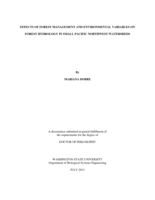 EFFECTS OF FOREST MANAGEMENT AND ENVIRONMENTAL VARIABLES ON FOREST HYDROLOGY IN SMALL PACIFIC NORTHWEST WATERSHEDS