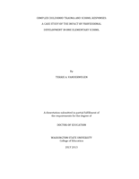 COMPLEX CHILDHOOD TRAUMA AND SCHOOL RESPONSES: A CASE STUDY OF THE IMPACT OF PROFESSIONAL DEVELOPMENT IN ONE ELEMENTARY SCHOOL