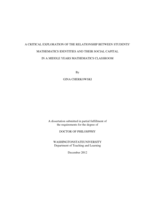 A CRITICAL EXPLORATION OF THE RELATIONSHIP BETWEEN STUDENTS' MATHEMATICS IDENTITIES AND THEIR SOCIAL CAPITAL