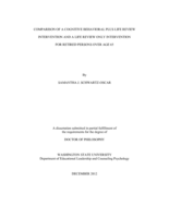 Comparison of a Cognitive Behavioral Plus Life Review Intervention and a Life Review Only Intervention for Retired Adults Over Age 65