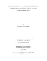 BREEDING AND EVALUATION TOOLS FOR PREHARVEST SPROUTING, EMERGENCE, AND ENVIRONMENTAL STABILITY OF FALLING  NUMBERS IN BREAD WHEAT
