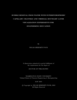 Bubble removal from water with superhydrophobic capillary channels and Thermal boundary layer visualization experiments for engineering education