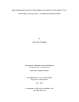 BIODEGRADABLE MULCH FOR PUMPKIN AND SWEET CORN PRODUCTION:  CROP YIELD AND QUALITY, AND MULCH DEGRADATION