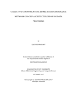 COLLECTIVE COMMUNICATION-AWARE HIGH PERFORMANCE NETWORK-ON-CHIP ARCHITECTURES FOR BIG DATA PROCESSING