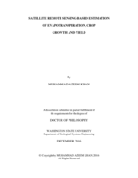 SATELLITE REMOTE SENSING-BASED ESTIMATION OF EVAPOTRANSPIRATION, CROP GROWTH AND YIELD