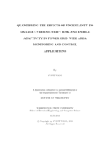 Quantifying the effects of uncertainty to manage cyber-security risk and enable adaptivity in power grid wide area monitoring and control applications