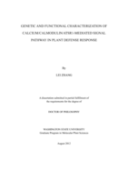 GENETIC AND FUNCTIONAL CHARACTERIZATION OF CALCIUM/CALMODULIN/ATSR1-MEDIATED SIGNAL PATHWAY IN PLANT DEFENSE RESPONSE