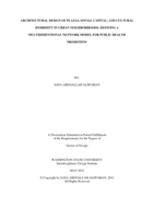 ARCHITECTURAL DESIGN OF PLAZAS, SOCIAL CAPITAL, AND CULTURAL HYBRIDITY IN URBAN NEIGHBORHOODS: DEFINING A MULTIDIMENTIONAL NETWORK MODEL FOR PUBLIC HEALTH PROMOTION