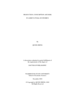 Production, Consumption and Risk in Agricultural Economics