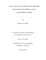 DATA ANALYSIS OF COMPLEX METABOLOMES OBTAINED BY ION MOBILITY MASS SPECTROMETRY (IMMS)