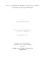PUTTING ACES IN THEIR PLACES: PREDICTING JUVENILE DELINQUENCY BASED ON CHILDHOOD ADVERSITY AND OTHER FACTORS