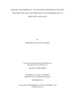 MODELING THE MORPHOLOGY AND ELECTRONIC PROPERTIES OF SOLUTION PROCESSED THIN FILMS AND THEIR IMPACT ON THE PERFORMANCE OF PEROVSKITE SOLAR CELLS