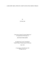 LARGE EDDY SIMULATIONS OF CANOPY FLOWS OVER COMPLEX TERRAIN