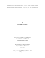 UNDERSTANDING THE PHYSIOLOGICAL ROLE OF AMINO ACID TRANSPORT IN PEA (PISUM SATIVUM L.) METABOLISM AND PERFORMANCE