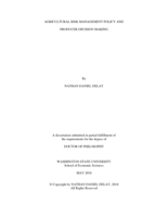 AGRICULTURAL RISK MANAGEMENT POLICY AND  PRODUCER DECISION MAKING