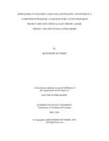 Approaches to Teaching Language, Knowledge, and Power in a Composition Program: A Participatory Action Research Project Applying Critical Race Theory, Queer Theory, and Decolonial Scholarship