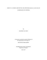 JOHNNY CAN WRITE: IDENTIFYING THE EPISTEMOLOGICAL LANGUAGE OF UNDERGRADUATE WRITERS