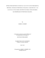 INTERACTIONS BETWEEN ESCHERICHIA COLI O157:H7 AND ENVIRONMENTAL PROTOZOA: THE ROLE OF PROTOZOA IN SEASONAL VARIATION OF E. COLI O157:H7 ON CATTLE FARMS AND EFFECTS OF SHIGA TOXIN-ENCODING BACTERIOPHAGES ON PROTOZOAN GRAZING