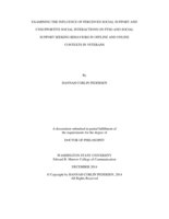EXAMINING THE INFLUENCE OF PERCEIVED SOCIAL SUPPORT AND UNSUPPORTIVE SOCIAL INTERACTIONS ON PTSD AND SOCIAL SUPPORT SEEKING BEHAVIORS IN OFFLINE AND ONLINE CONTEXTS IN VETERANS