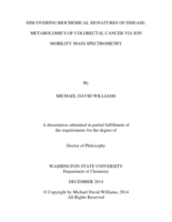 DISCOVERING BIOCHEMICAL SIGNATURES OF DISEASE: METABOLOMICS OF COLORECTAL CANCER VIA ION MOBILITY MASS SPECTROMETRY