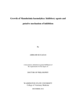 Growth of Mannheimia haemolytica:Inhibitory agents and putative mechanism of inhibition