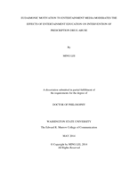 Eudaimonic Motivation to Entertainment Media Moderates the Effects of Entertainment Education on Intervention of  Prescription Drug Abuse