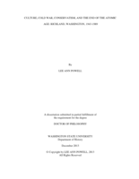 CULTURE, COLD WAR, CONSERVATISM, AND THE END OF THE ATOMIC AGE: RICHLAND, WASHINGTON, 1943-1989