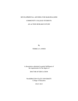 DEVELOPMENTAL ADVISING FOR MARGINALIZED COMMUNITY COLLEGE STUDENTS: AN ACTION RESEARCH STUDY