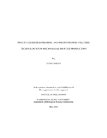 TWO-STAGE HETEROTROPHIC AND PHOTOTROPHIC CULTURE TECHNOLOGY FOR MICROALGAL BIOFUEL PRODUCTION
