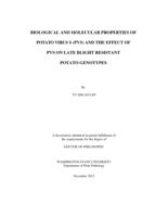 BIOLOGICAL AND MOLECULAR PROPERTIES OF POTATO VIRUS S (PVS) AND THE EFFECT OF PVS ON LATE BLIGHT RESISTANT POTATO GENOTYPES