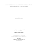 Police Experience and DNA Forensics: In Concert or at Odds: Seeking Performance in the 21st Century