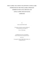 POST-CALDERA VOLCANISM IN YELLOWSTONE NATIONAL PARK: PETROGENESIS OF THE INTRACALDERA UPPER BASIN  MEMBER OF THE PLATEAU RHYOLITE AND  EXTRA-CALDERA MINGLED MAGMA  COMPLEXES
