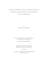USING SCALE INVARIANCE AND THE FUNDAMENTAL LIMITS TO EXPLORE AND CHARACTERIZE NOVEL ENHANCEMENTS OF OPTICAL PHENOMENA