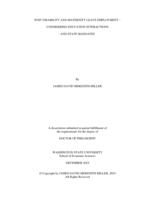POST DISABILITY AND MATERNITY LEAVE EMPLOYMENT: CONSIDERING EDUCATION INTERACTIONS  AND STATE MANDATES