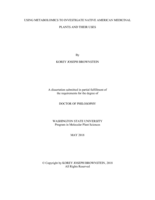 USING METABOLOMICS TO INVESTIGATE NATIVE AMERICAN MEDICINAL PLANTS AND THEIR USES